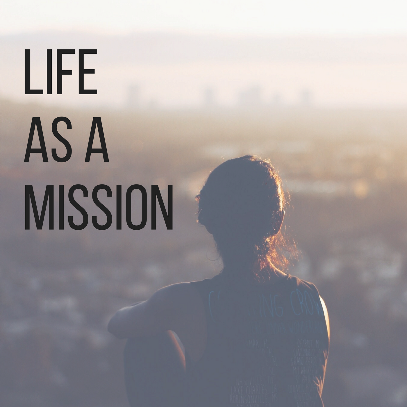 Life as Mission